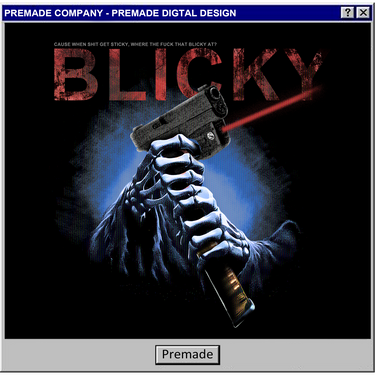 BLICKY - PREMADE